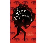 La petite apocalypse - Tadeusz Konwicki - J'ai Lu - Poche - Roman