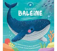 La petite baleine - Gisela Bohorquez - 1 2 3 Soleil - cartonné - Album jeunesse