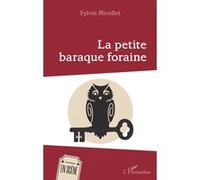 Sylvie Nicollet – La petite baraque foraine – Théâtre – Broché