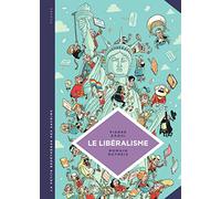 La petite Bédéthèque des Savoirs - Tome 22 - Le Libéralisme. Enquête sur une galaxie floue.