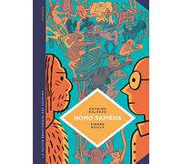 La petite Bédéthèque des Savoirs - Tome 27 - Homo Sapiens. Histoire(s) de notre humanité.