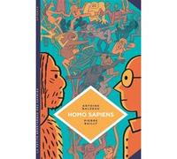 La petite Bédéthèque des Savoirs - Tome 27 - Homo Sapiens. Histoire(s) de notre humanité. Antoine Balzeau (Auteur), Pierre Bailly (Illustration)