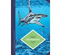 La petite Bédéthèque des Savoirs - Tome 3 - Les Requins. Les connaître pour les comprendre. - Bernard Séret - Le Lombard Eds - cartonné - Bande dessinée