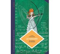 La petite Bédéthèque des Savoirs - Tome 6 - Le Hasard. Une approche mathématique. - Lécroart Étienne - Le Lombard Eds - cartonné - Bande dessinée