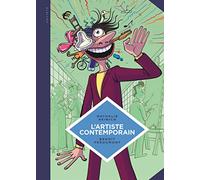 La petite Bédéthèque des Savoirs - Tome 9 - L'Artiste contemporain. Sociologie de l'art d'aujourd'hu Sociologie de l'art d'aujourd'hui - Nathalie Heinich - Le Lombard Eds - cartonné - Bande dessinée