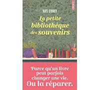 La Petite Bibliothèque des souvenirs - Kate Storey - Points - Poche - Roman