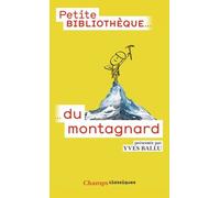 Petite Bibliothèque du montagnard - Yves Ballu - Flammarion - Poche - Roman