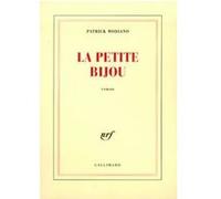 La Petite Bijou Patrick Modiano (Auteur)