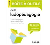 La petite boîte à outils de la ludopédagogie: 30 outils et 1 plan d'action