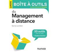 La petite boîte à outils du management à distance 33 outils clés en main et 3 plans d'action - Sonia Levillain Desmarchelier - Dunod - broché - Guide