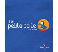 La Petite boîte - poche - Éric Battut - Didier Jeunesse - Poche - Album jeunesse