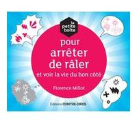La petite boîte pour arrêter de râler et voir la vie du bon coté