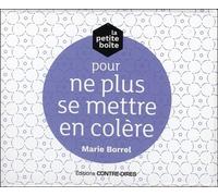 La petite boîte pour ne plus se mettre en colère!