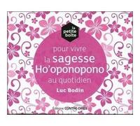 La Petite Boîte Pour Vivre La Sagesse Ho'oponopono Au Quotidien