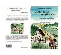 La petite bourse aux pièces d'or Mariana Cojan-Negulesco (Auteur), Elisabeth Morizot (Auteur)