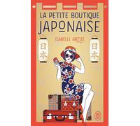 La petite boutique japonaise - Isabelle Artus - J'ai Lu - Poche - Roman