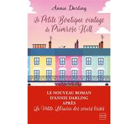 La Petite Boutique vintage de Primrose Hill - Annie Darling - Hauteville - broché - Roman