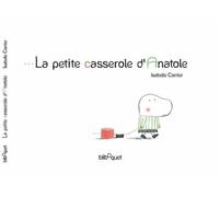 La Petite Casserole D'anatole