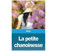 La Petite Chanoinesse