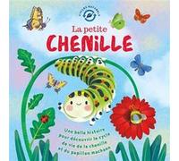 La Petite chenille Gisela Bohorquez (Illustration), Suzanne Fossey (Auteur)