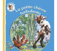 La petite chèvre turbulente