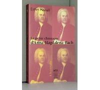 La petite chronique d'Anna Magdalena Bach