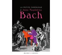 La petite chronique d'anna magdalena bach Nouvelle édition - Edmond Buchet - Buchet-Chastel - broché - Essai