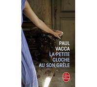 La petite cloche au son grêle