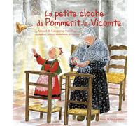 La petite cloche de Pommerit-le-Vicomte - Arnaud VALMENIER-CACQUERAY - Tequi - broché - Album jeunesse dès 3 ans