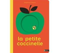 La petite coccinelle Delphine Chedru (Auteur), Delphine Chedru (Illustration)