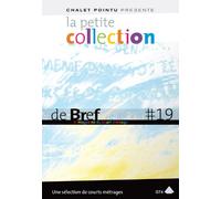 La petite collection de Bref #19
