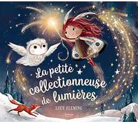 La petite collectionneuse de lumières