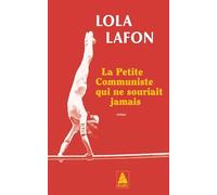 La Petite Communiste qui ne souriait jamais