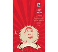 La Petite Communiste qui ne souriait jamais