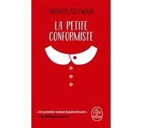 La Petite conformiste Ingrid Seyman (Auteur)