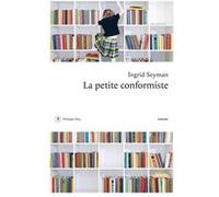 La petite conformiste Ingrid Seyman (Auteur)