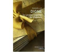 La Petite Copiste de Diderot - Danielle Digne - Points - Poche - Roman