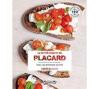 La petite cuisine du placard: Avec les marques cultes