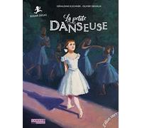 LA PETITE DANSEUSE: EDGAR DEGAS