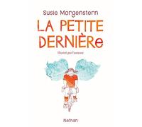 Susie Morgenstern – La petite dernière – Traduit par Lilas Nord – Nathan