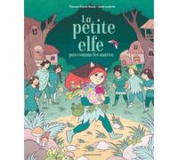 La petite elfe pas comme les autres