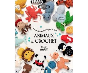 La petite encyclopédie des animaux au crochet - Corinne De Sales - Solar - broché - Guide