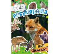 La petite encyclopédie des animaux de la forêt