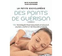 La petite encyclopedie des points de guerison