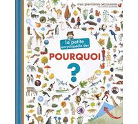 Sophie Lamoureux – La petite encyclopédie des pourquoi ? – Cartonné