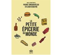 La petite épicerie du monde - Sylvain Venayre - Mille Et Une Nuits - Poche - Essai