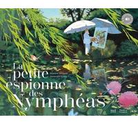 La petite espionne des nymphéas