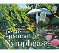 La Petite espionne des Nymphéas