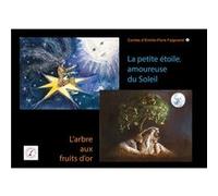 La petite étoile amoureuse du soleil Flore-Faignond Emili (Auteur)