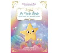 La Petite Étoile qui n'avait pas peur de la nuit - Comprendre et accepter le deuil - Stéphanie Abellan - Courrier Du Livre - ebook (ePub) - Album jeunesse